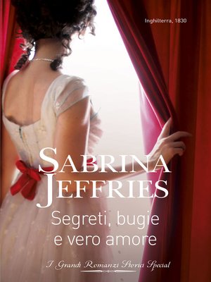 cover image of Segreti, bugie e vero amore